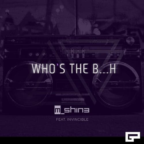 Who's the B...H