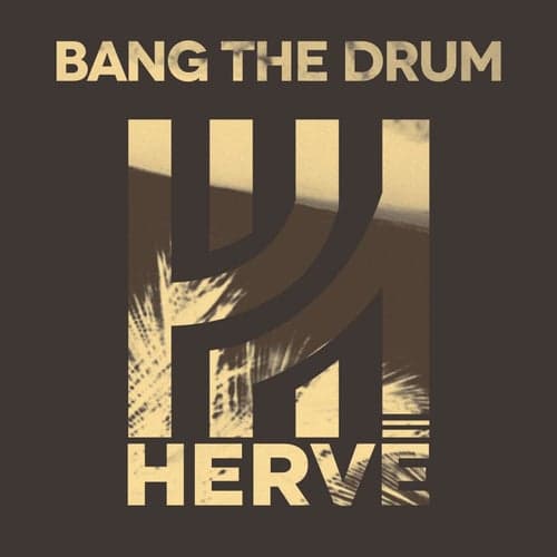 Bang the Drum
