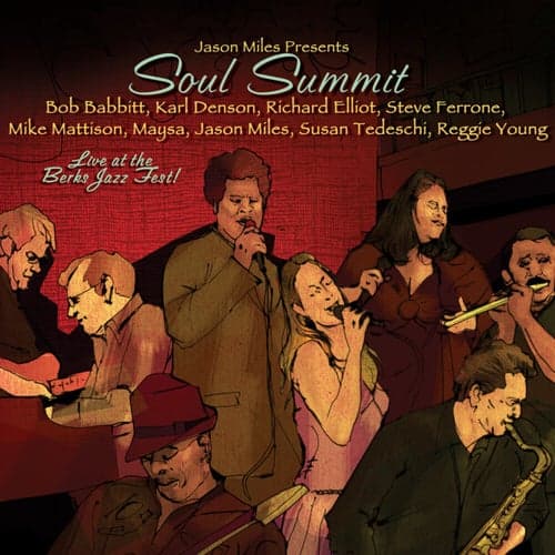 Soul Summit (Live At The Berks Jazz Fest)