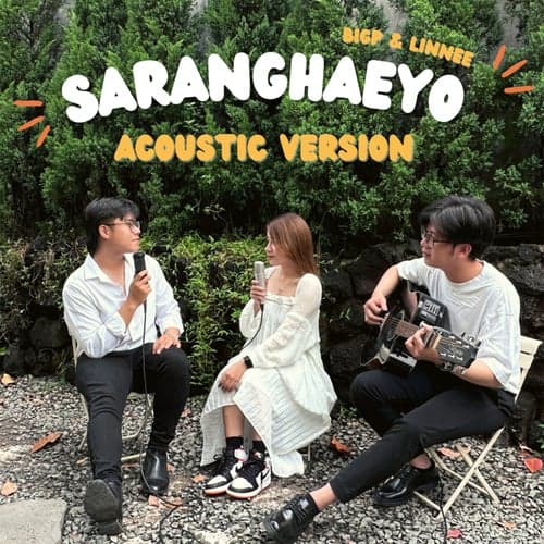 SARANGHAEYO (Acoustic Version)