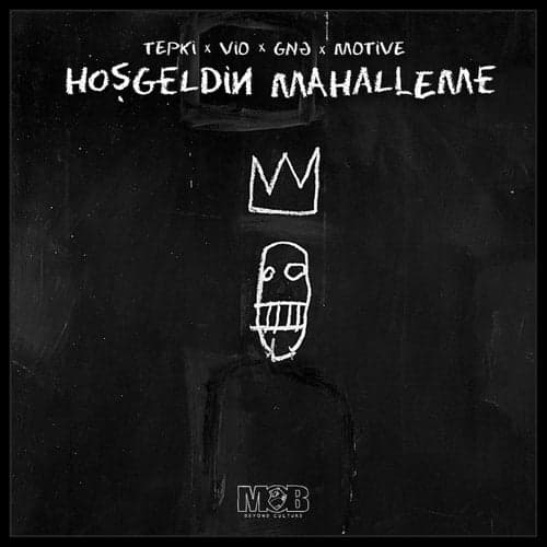 Hos Geldin Mahalleme (feat. Vio, Gng, Motive)