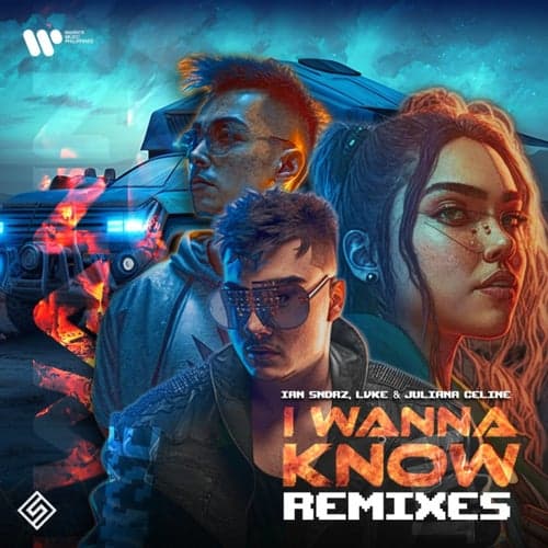 I Wanna Know (Remixes)