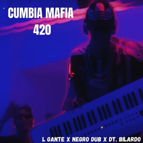 CUMBIA MAFIA 420