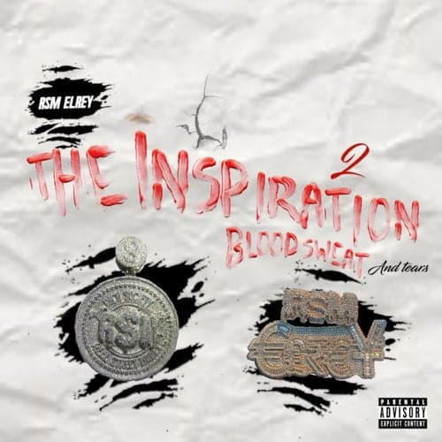 The Inspiration 2 (Blood Sweat & Tears)