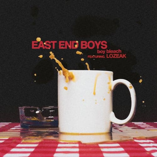 East End Boys (feat. lozeak)