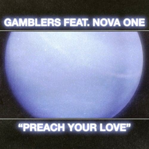 Preach Your Love (feat. NOVA ONE)