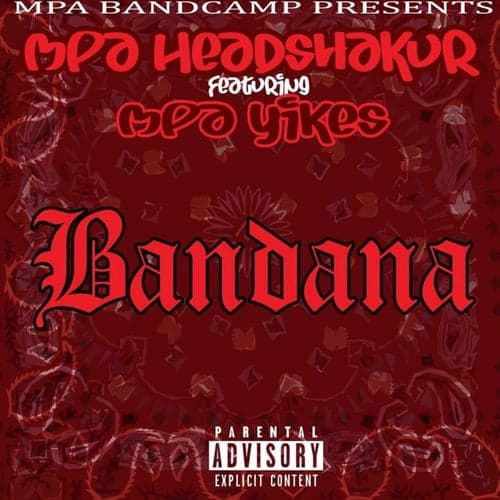 Bandana (feat. MPA Yikes)