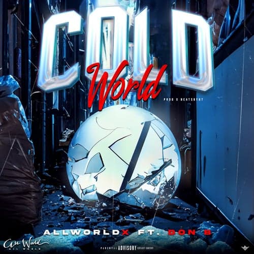 Cold World (feat. Don B)