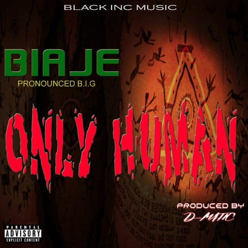 Only Human (feat. Big Bruh)