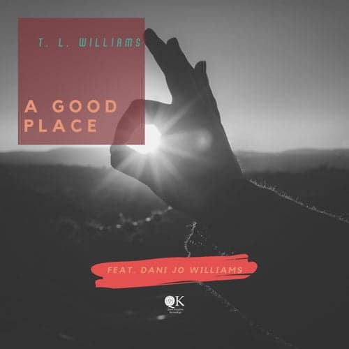A Good Place (feat. Dani Jo Williams)