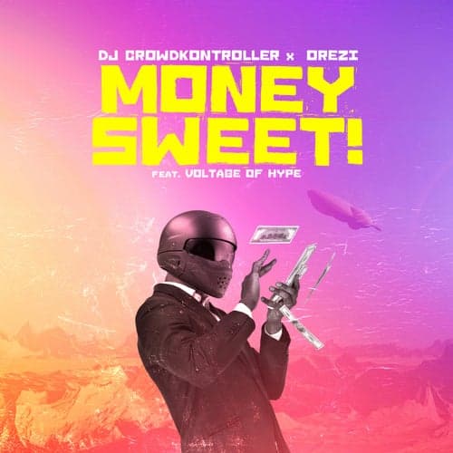 Money Sweet (feat. Voltage of Hype)