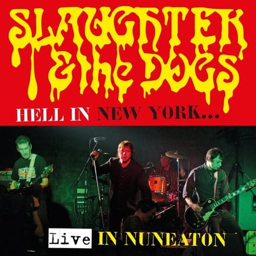 Hell in New York (Live in Nuneaton) (Live)