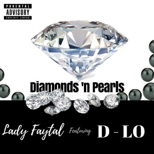 Diamonds and Pearls (feat. D-Lo)