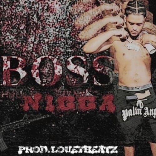 Boss Nigga