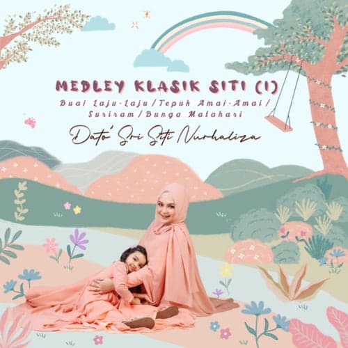 Medley Klasik Siti (1) / Buai Laju-Laju/Tepuk Amai-Amai/Suriram/Bunga Matahari