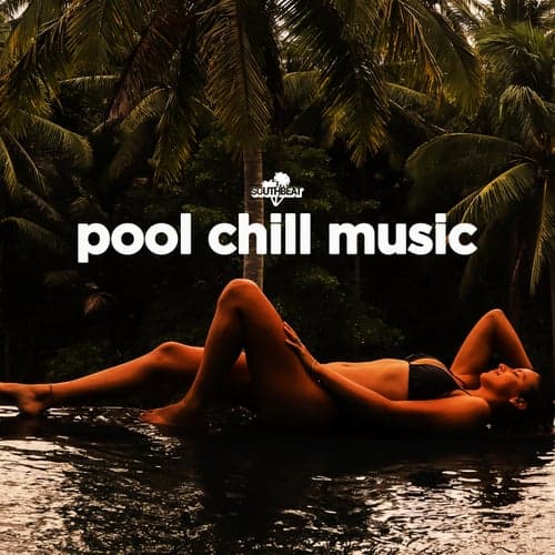 Pool Chill Music