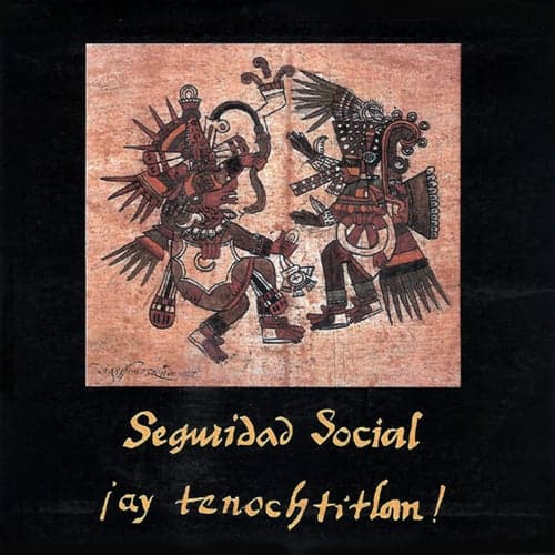 ¡Ay, Tenochtitlan!