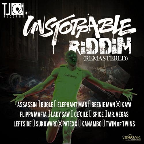 Unstoppable Riddim (Remastered)