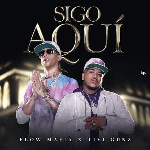 Sigo Aqui (feat. Tivi Gunz)