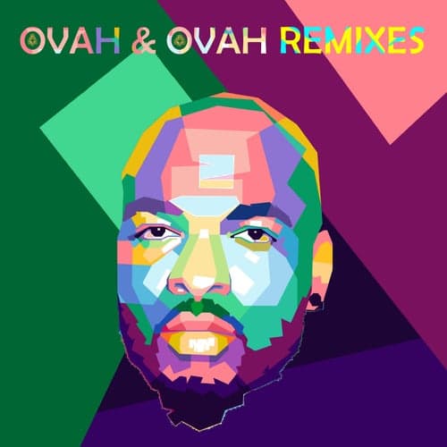 Ovah & Ovah Remixes