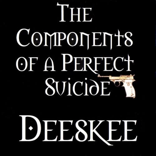 The Components of a Perfect Suicide