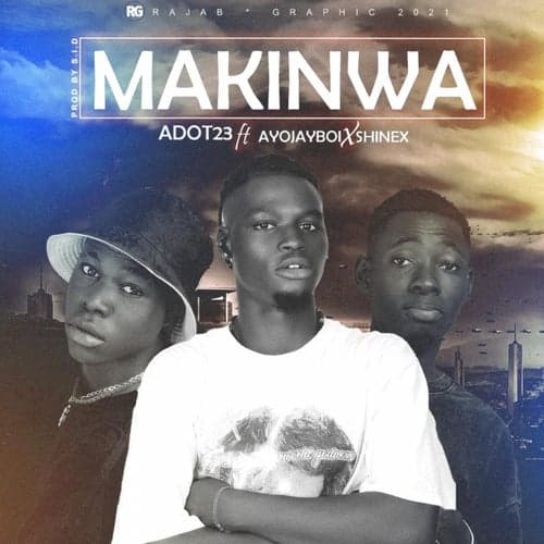 Makinwa (feat. Ayojayboi & Shinex)