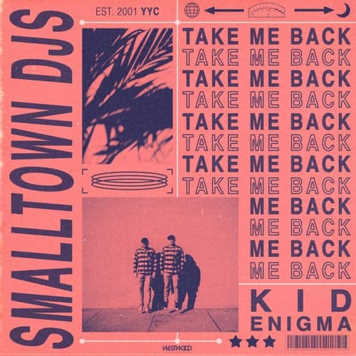 Take Me Back (feat. Kid Enigma) (Extended Mix)