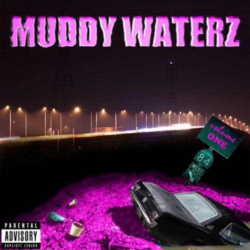 Muddy Waterz Vol. 1