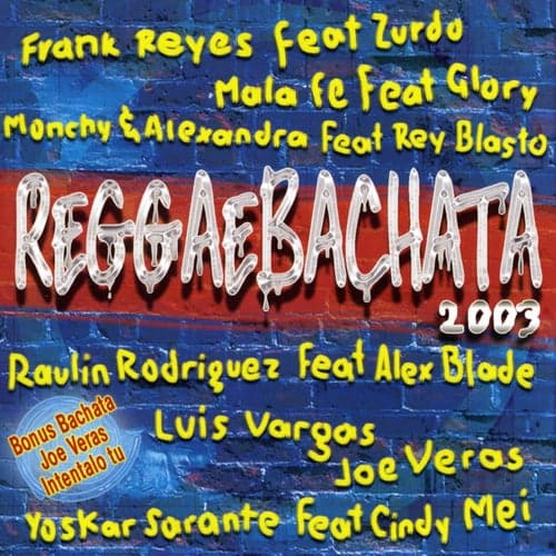 Reggae Bachata 2003