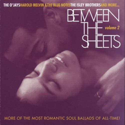 Between The Sheets - Volume 2