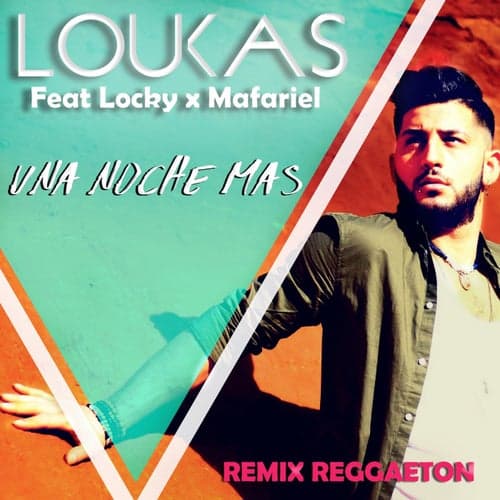 Una Noche Mas (feat. Locky X Mafariel) [Remix Reggaeton]