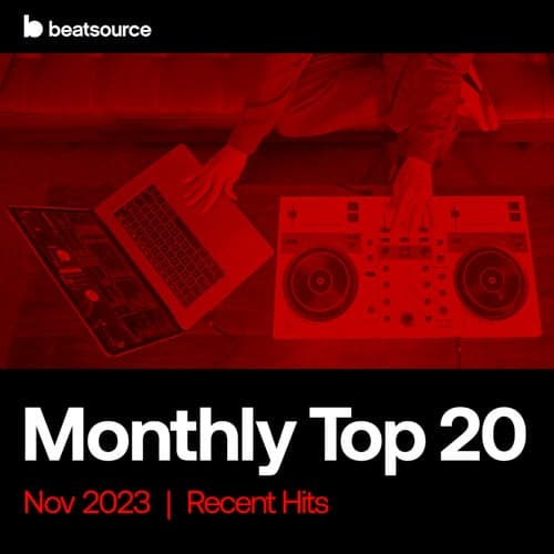 Top 20 - Recent Hits - Nov 2023 playlist