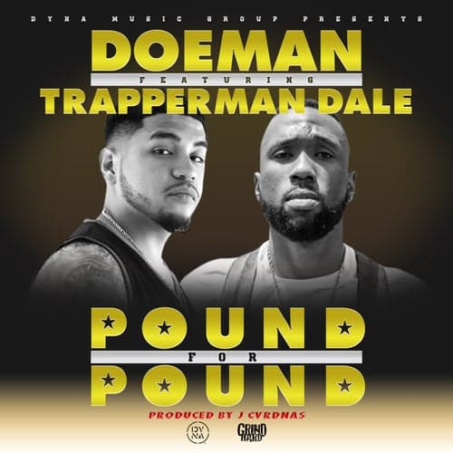 Pound For Pound (feat. Trapperman Dale)