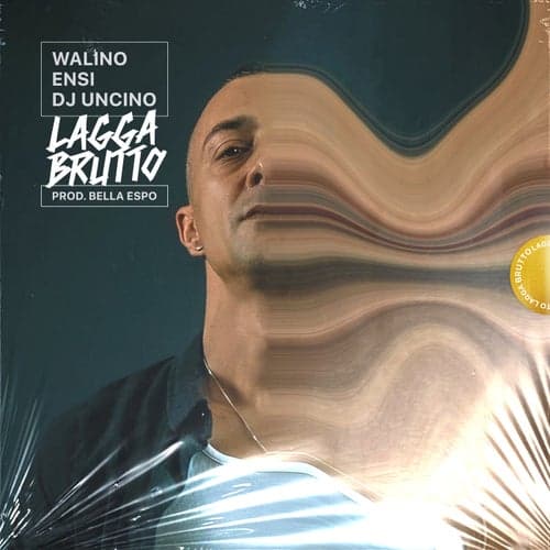 Lagga Brutto (feat. Ensi, Dj Uncino & Bella Espo)