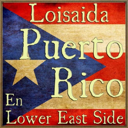 Puerto Rico en Lower East Side
