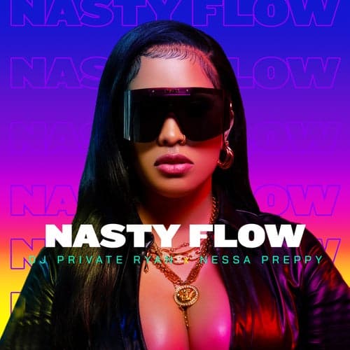 Nasty Flow