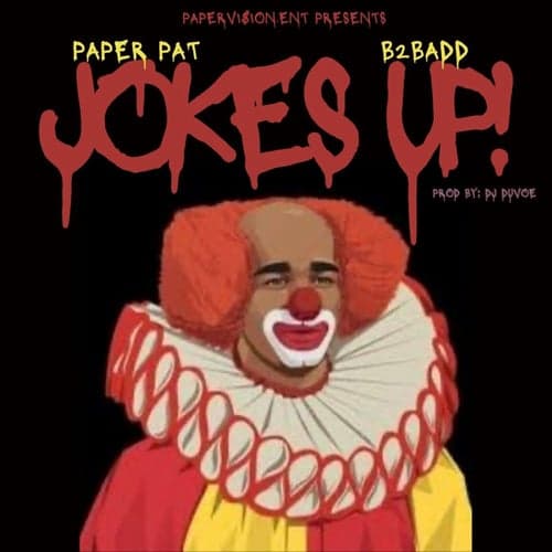 Jokes Up (feat. B2BADD)