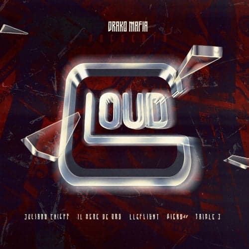 LOUD (feat. Piero 47, 3TRIPLE J, JulianoChieff)