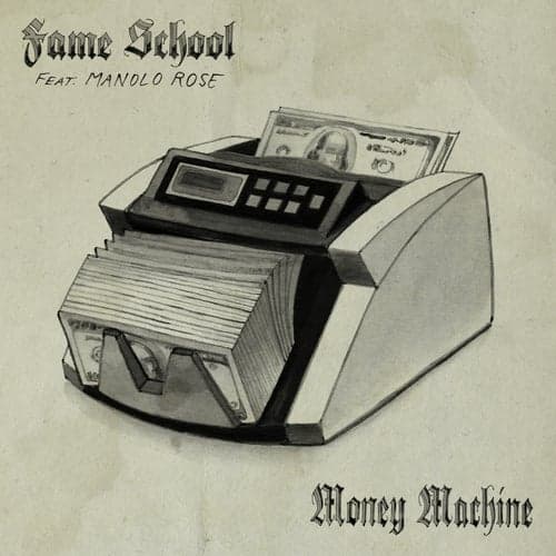Money Machine (feat. Manolo Rose)