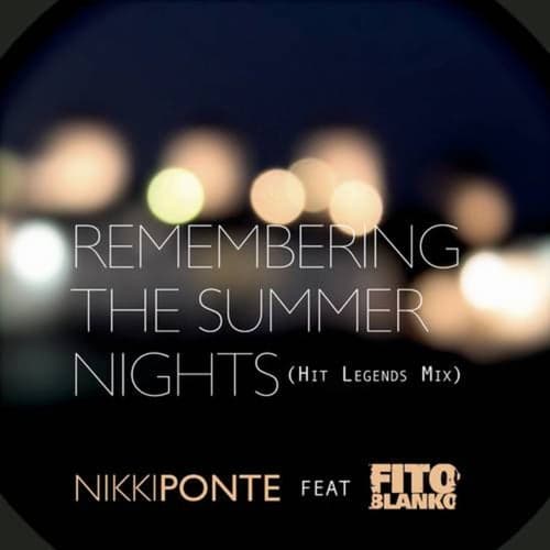 Remembering The Summer Nights (Featuring Fito Blanko)