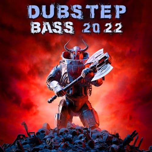 Dubstep Bass 2022