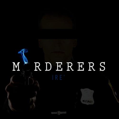Murderers
