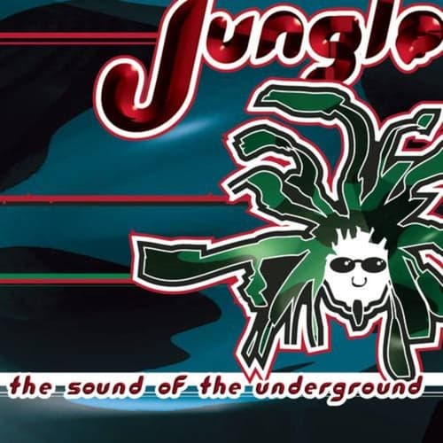 Jungle--The Sound Of The Underground