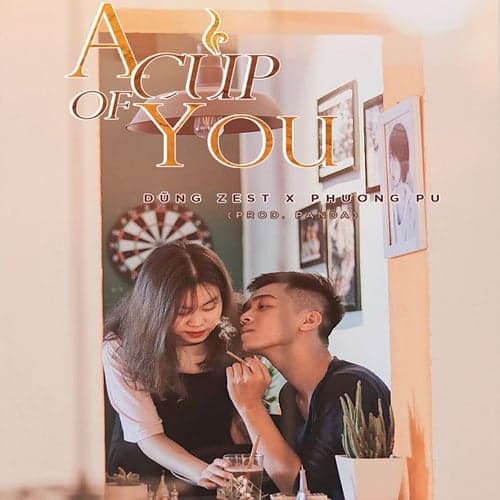 A Cup Of Love (feat. Phương Pu)