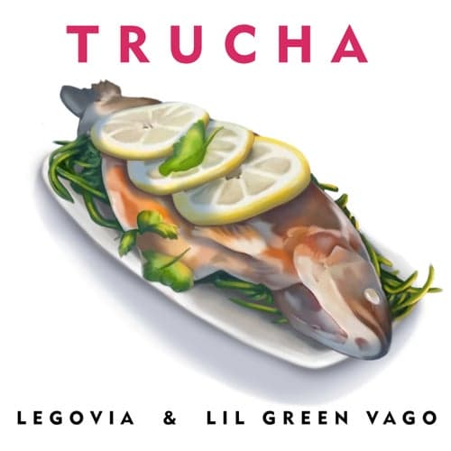 Trucha (feat. Lil Green vago)