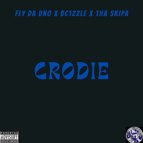 Crodie (feat. Tha Skipa & FlydaUno)