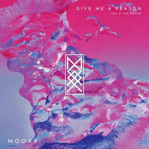 Give Me A Reason (feat. Alina Renae)