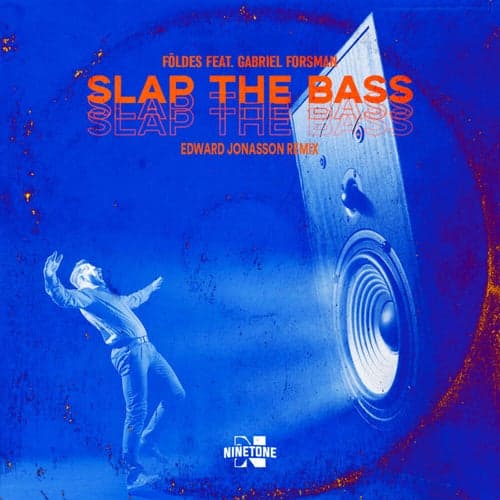 Slap The Bass (Edward Jonasson Remix)