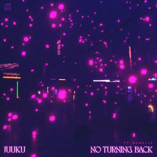 No Turning Back (feat. Namelle)