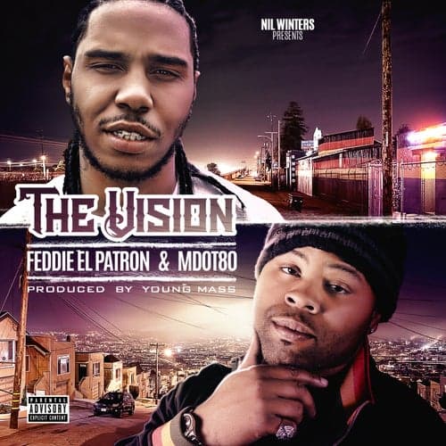 The Vision (feat. MDot80)